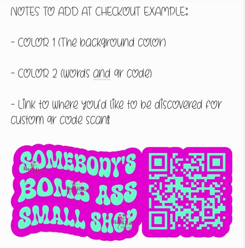 "Somebody's Small Shop" QR Code Decal - 6 inches (Please read description before purchasing!)