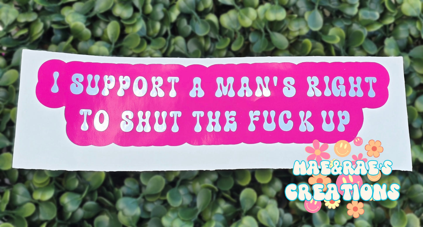 A Man's Right Decal - 7in - Pink&Silver