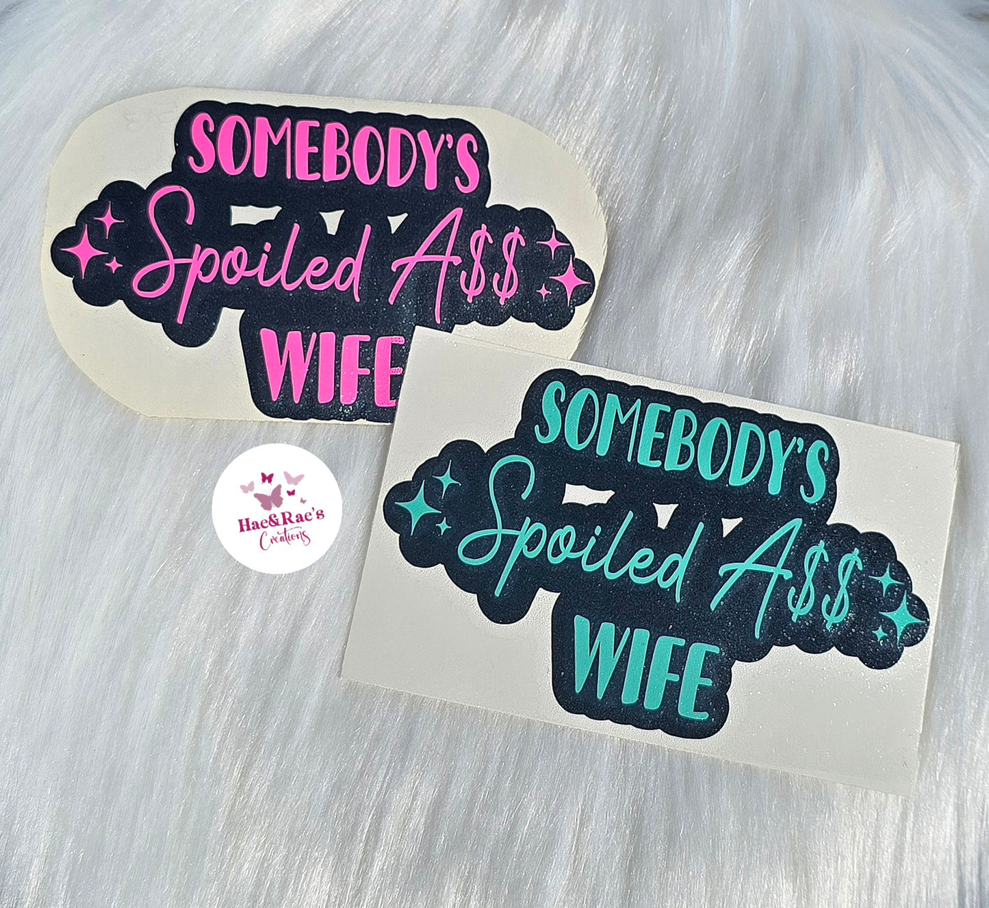 Spoiled WIFE (5 inches)