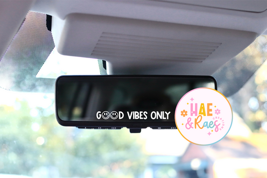 GOOD VIBES ONLY