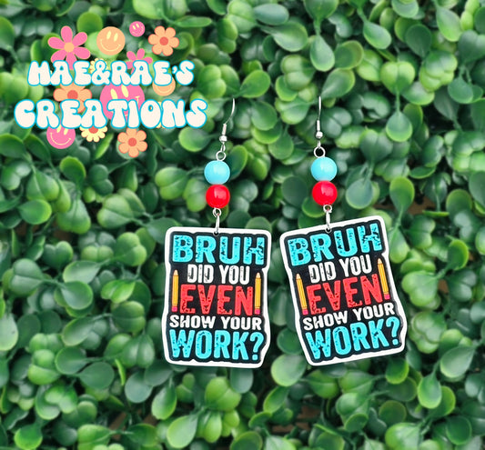 Show Work! Earrings
