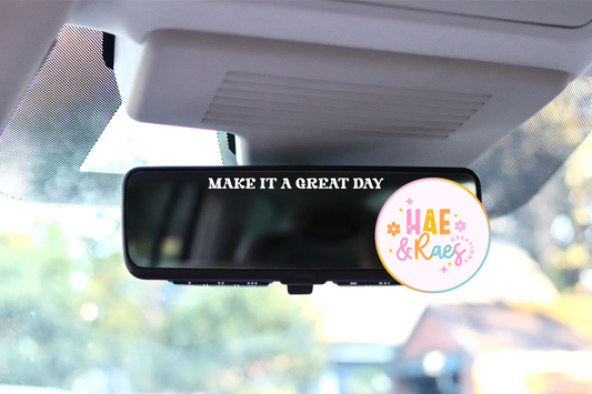 Make it a great day